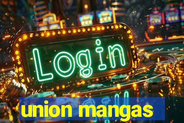 union mangas